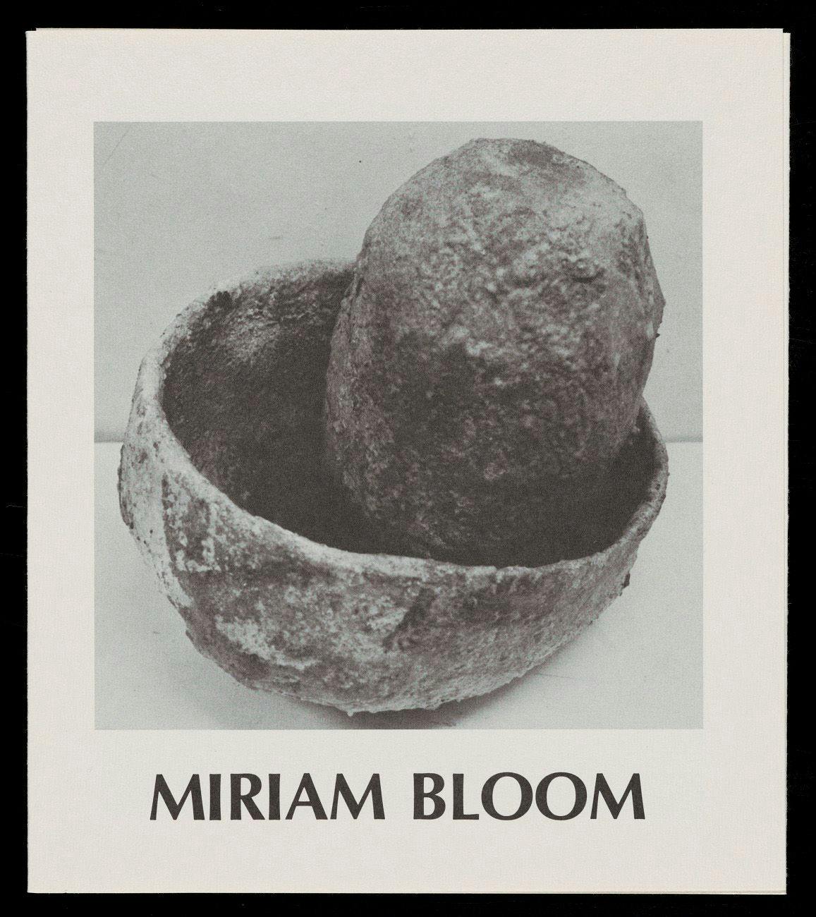 From Emily Hall Tremaine's artist file for Miriam Bloom